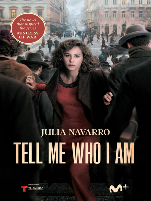 Title details for Tell Me Who I Am by Julia Navarro - Wait list